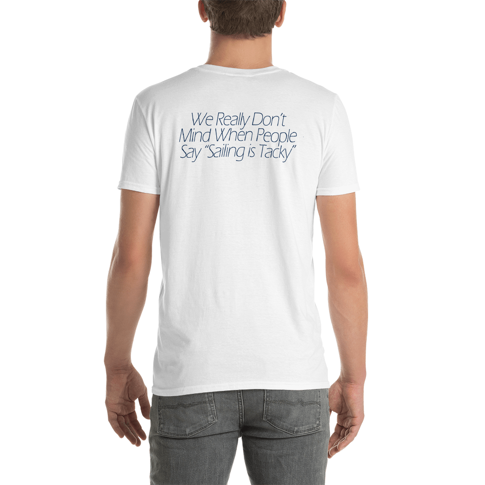 Sailing Tacky Unisex T-Shirt