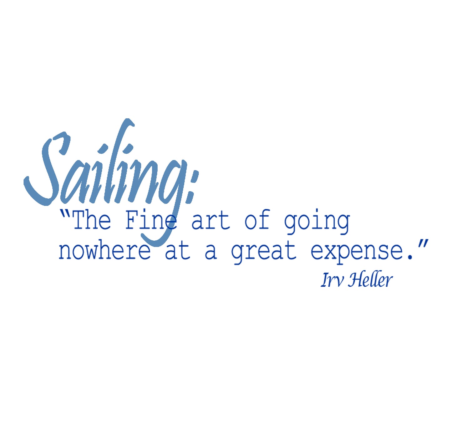 Sailing Def Unisex T-Shirt