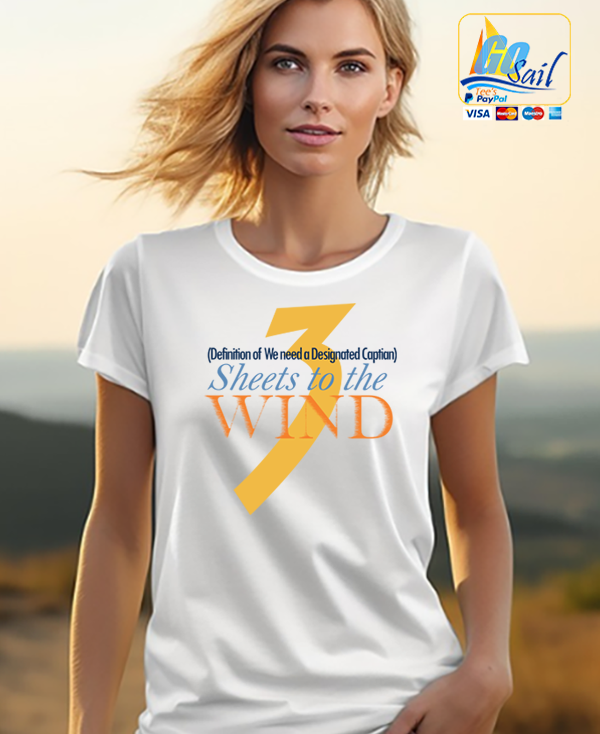 "3 SHEETS TO THE WIND" Unisex T-Shirt