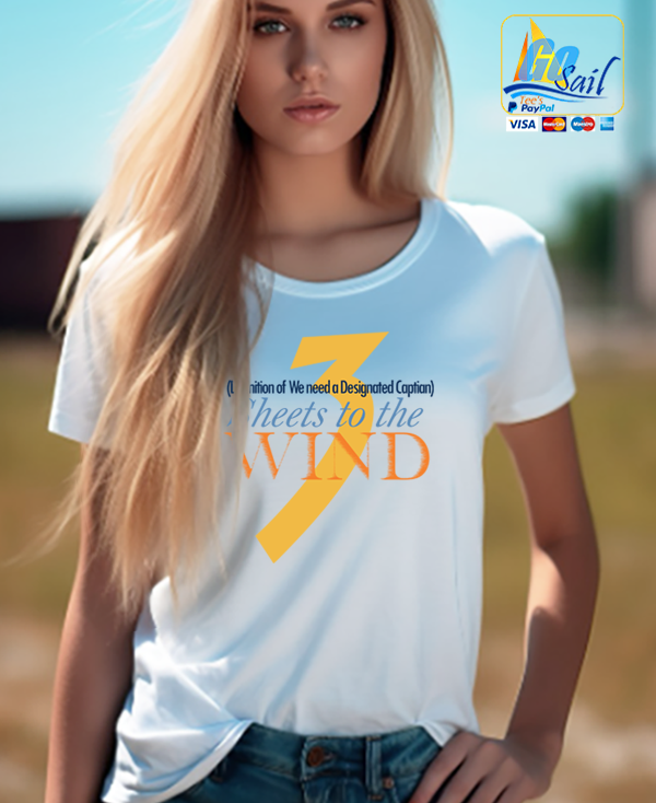 "3 SHEETS TO THE WIND" Unisex T-Shirt