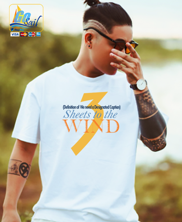 "3 SHEETS TO THE WIND" Unisex T-Shirt