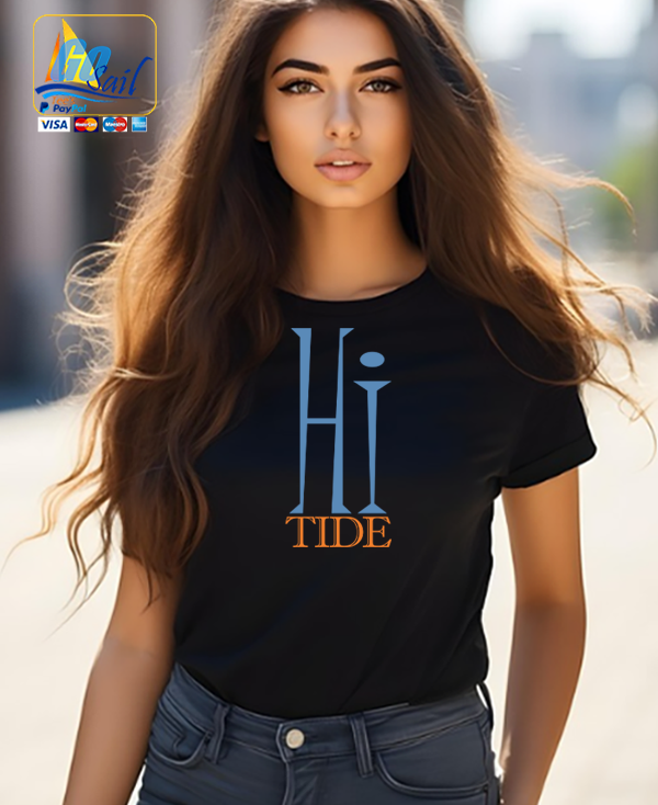 "HI TIDE" Unisex  GoSailTee Shirt