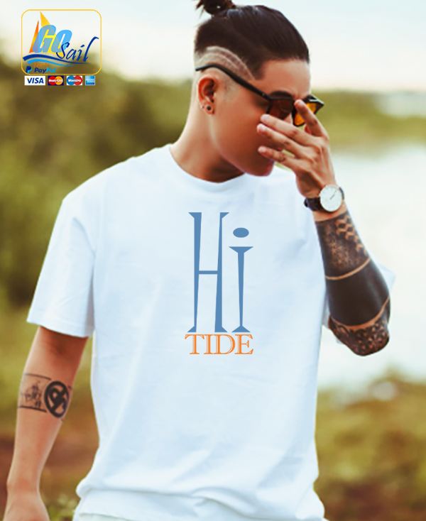 "HI TIDE" Unisex  GoSailTee Shirt