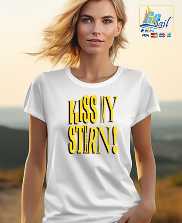 "KISS MY STERN" Unisex GoSailTee Shirt