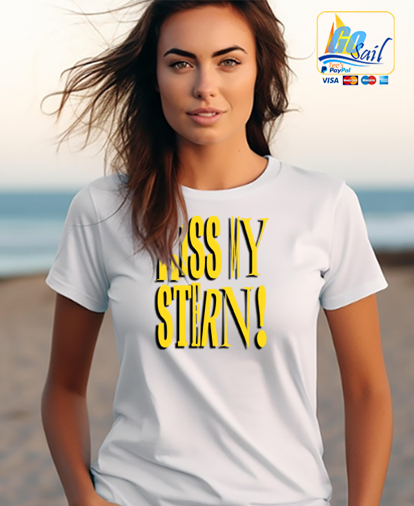 "KISS MY STERN" Unisex GoSailTee Shirt
