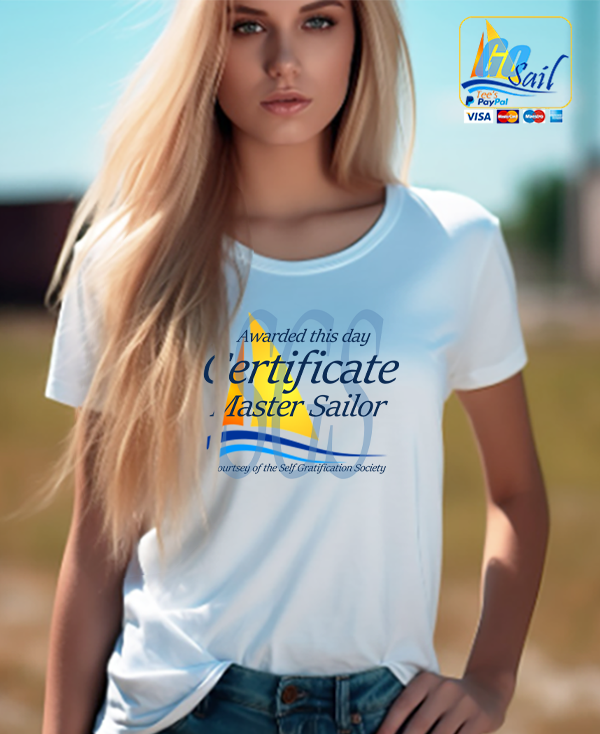 "MASTER SAILOR CERTIFICATE" Unisex GoSailTee Shirt