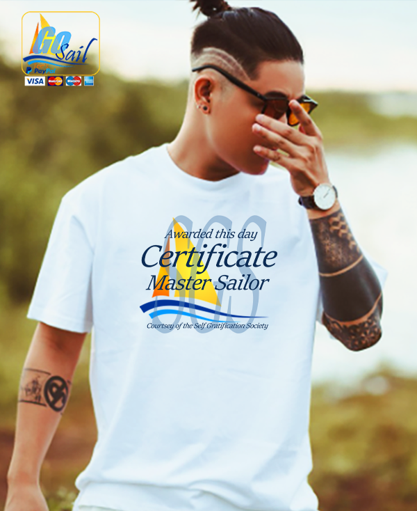 "MASTER SAILOR CERTIFICATE" Unisex GoSailTee Shirt