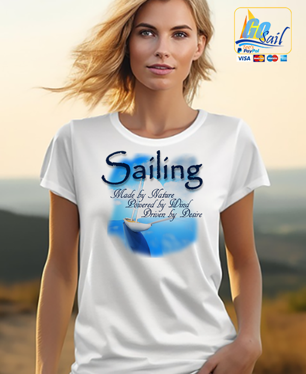 "MADE BY NATURE" Unisex GoSailTee Shirt