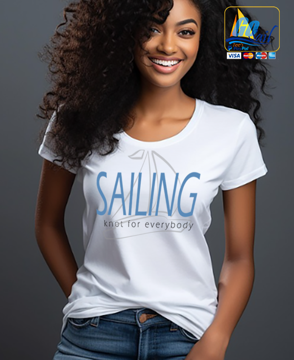 "SAILING KNOT FOR EVERYBODY" Unisex GoSailTee Shirt
