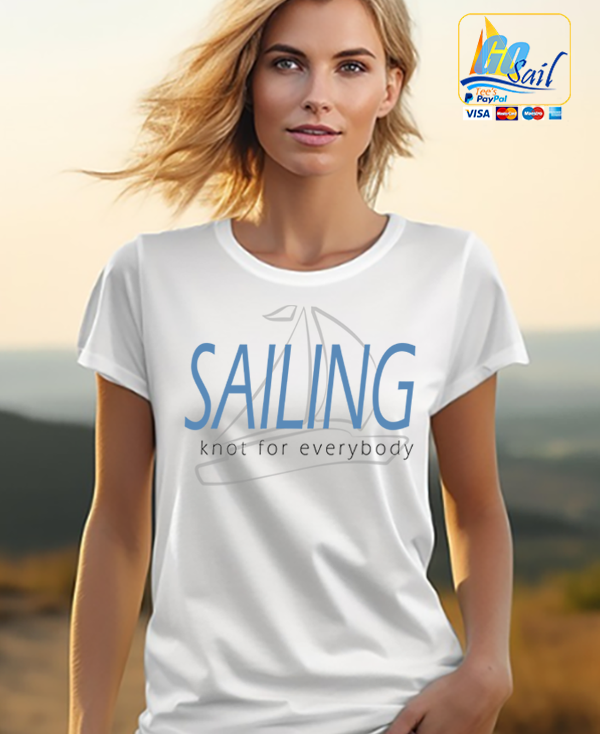 "SAILING KNOT FOR EVERYBODY" Unisex GoSailTee Shirt