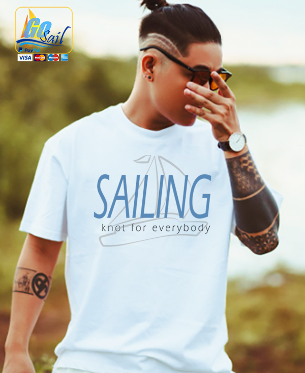 "SAILING KNOT FOR EVERYBODY" Unisex GoSailTee Shirt