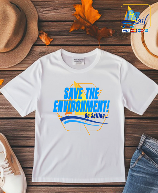"SAVE THE ENVIRONMENT" Unisex GoSailTee Shirt