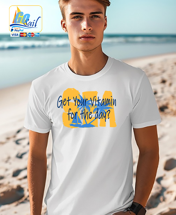 "VITAMIN SEA" Unisex GoSailTee Shirt
