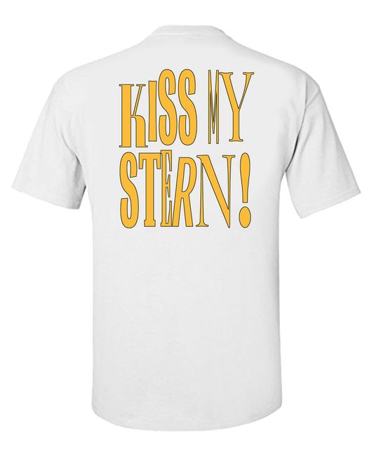 Kiss My Stern Unisex T-Shirt